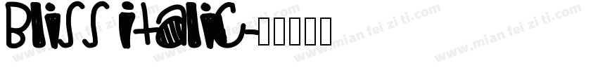 Bliss Italic字体转换